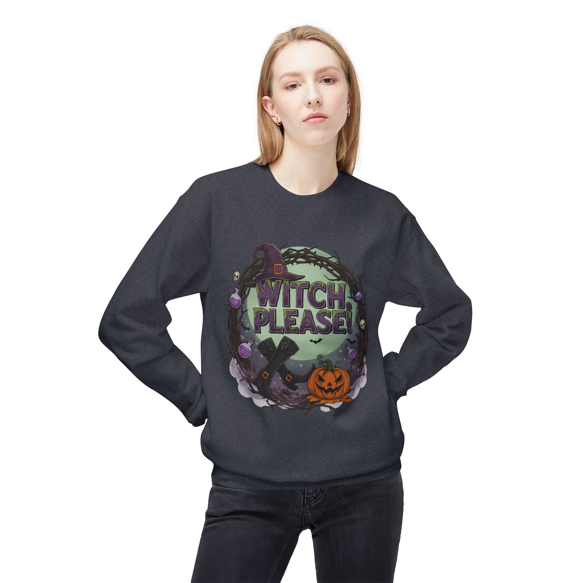 Witch, Please! 1 - Crewneck Unisex Sweatshirt - Cozy Halloween Apparel