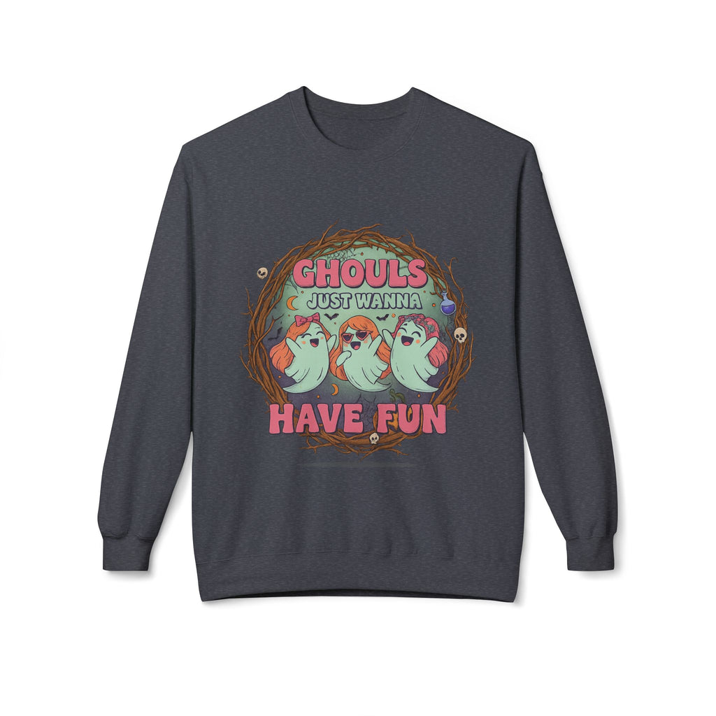 Ghouls Just Wanna Have Fun 1 - Crewneck Unisex Sweatshirt - Cozy Halloween Apparel