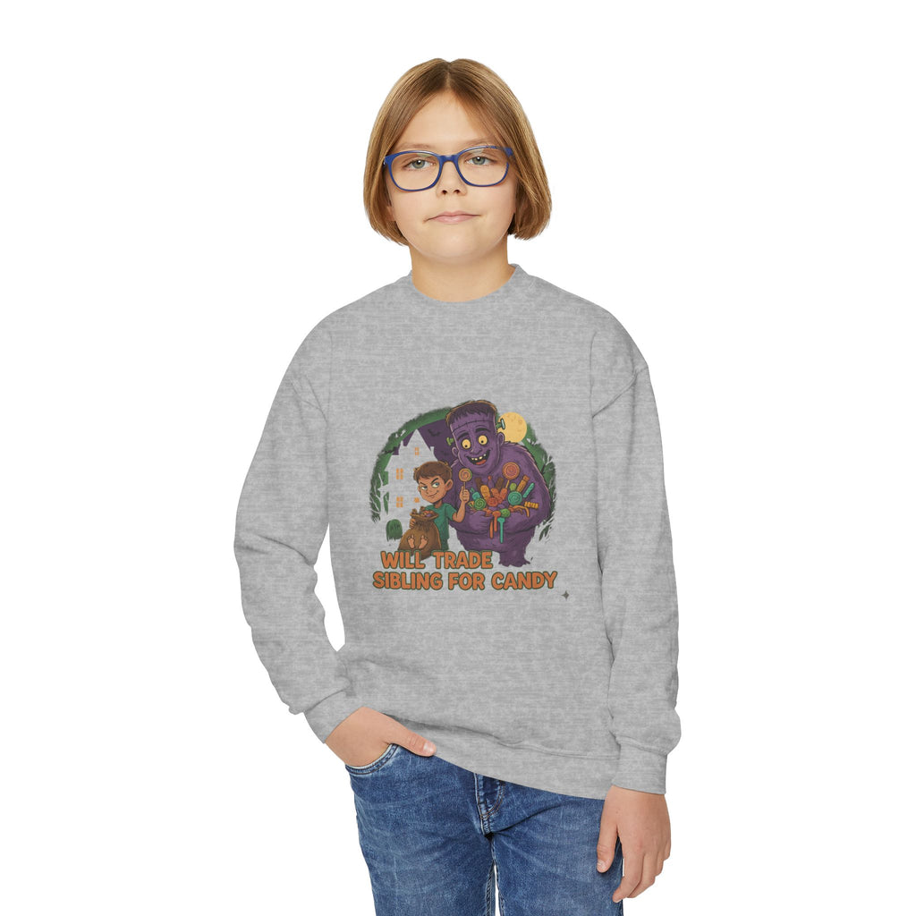 Will Trade Sibling for Candy 1 , Funny Teen Apparel, Cute Sweatshirt, Unique Gift for Kids,