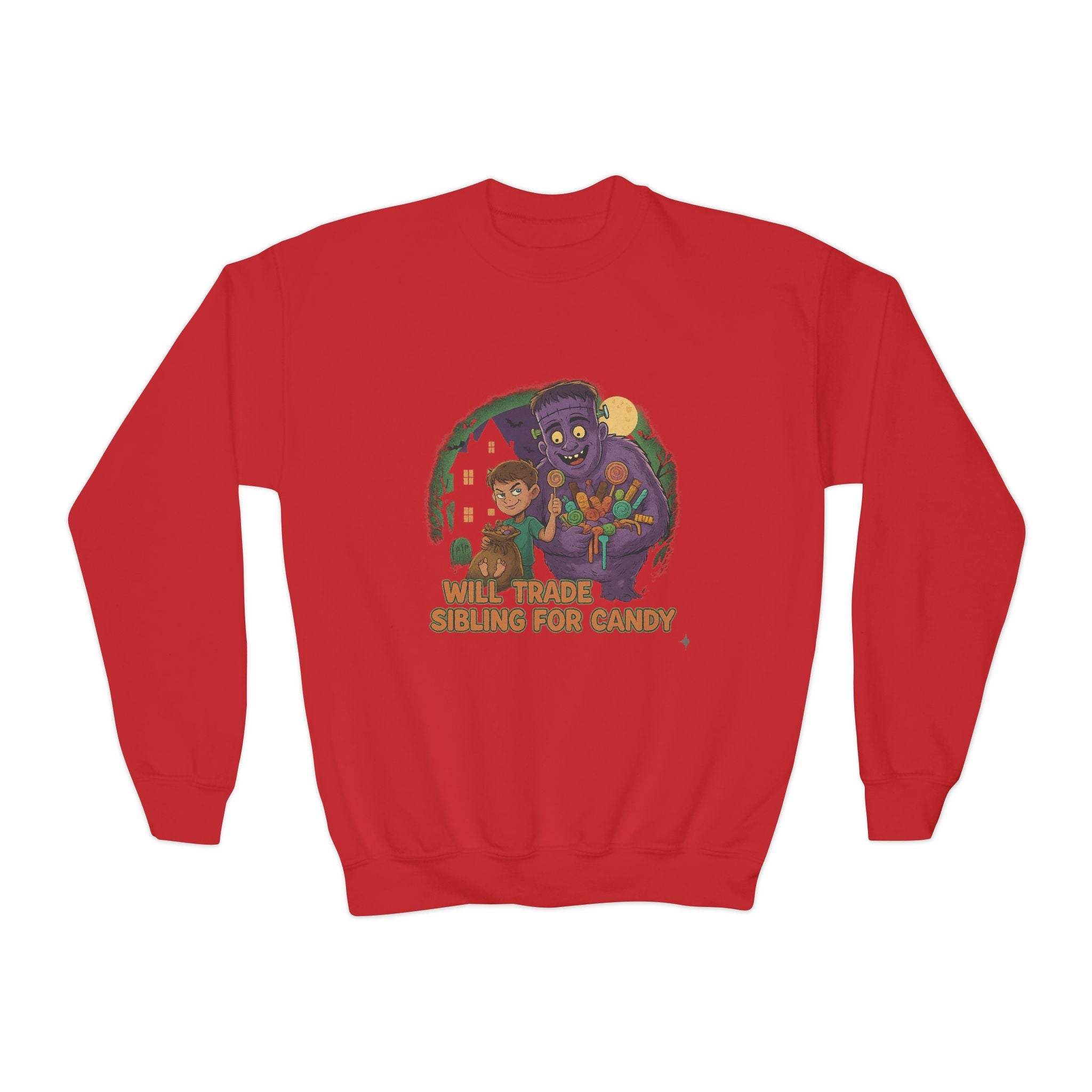 Will Trade Sibling for Candy 1 , Funny Teen Apparel, Cute Sweatshirt, Unique Gift for Kids,