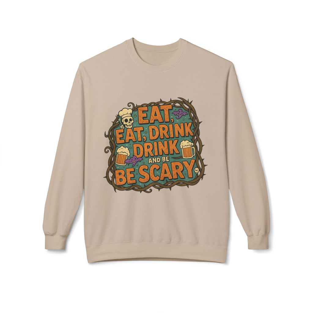 Eat, Drink, and Be Scary 2 - Crewneck Unisex Sweatshirt - Cozy Halloween Apparel