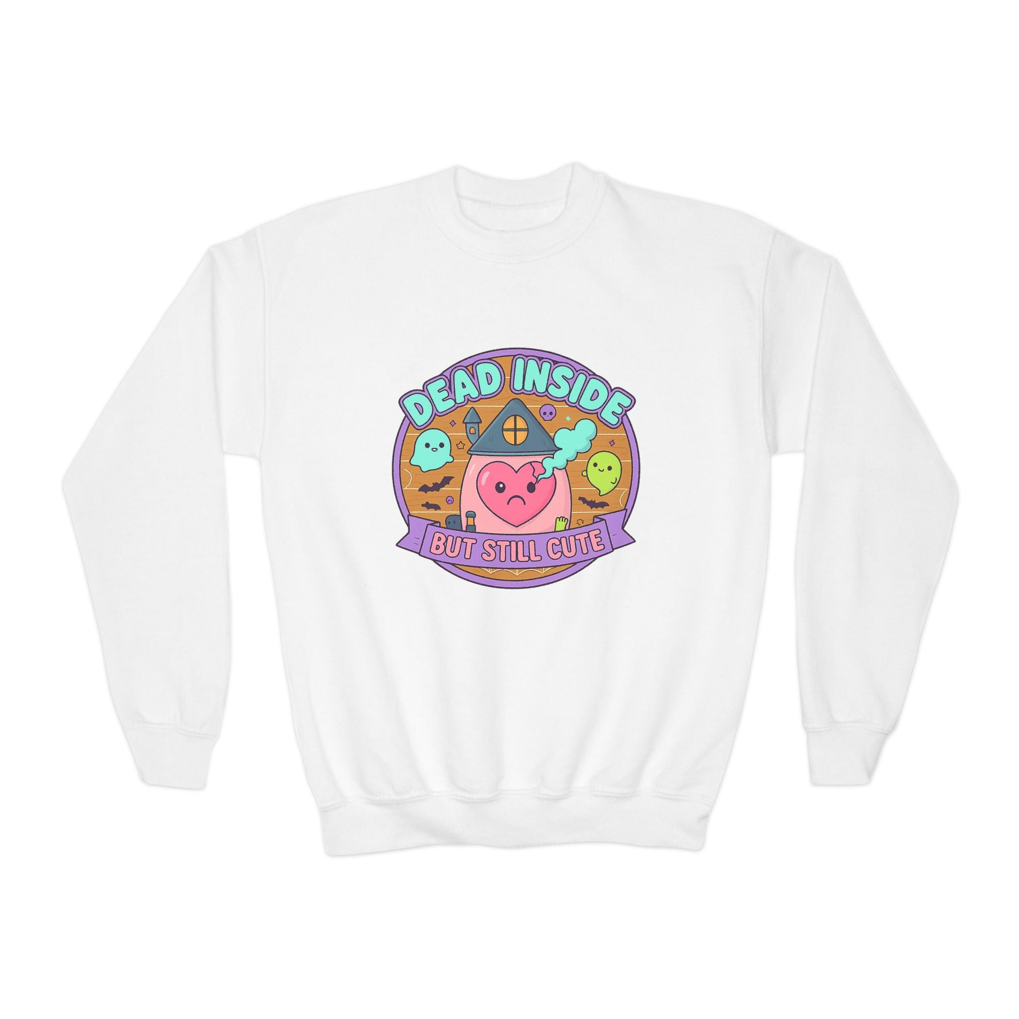 KIDS 'Dead Inside But Still Cute' Design 1, Funny Teen Apparel, Cute Sweatshirt, Unique Gift for Kids,