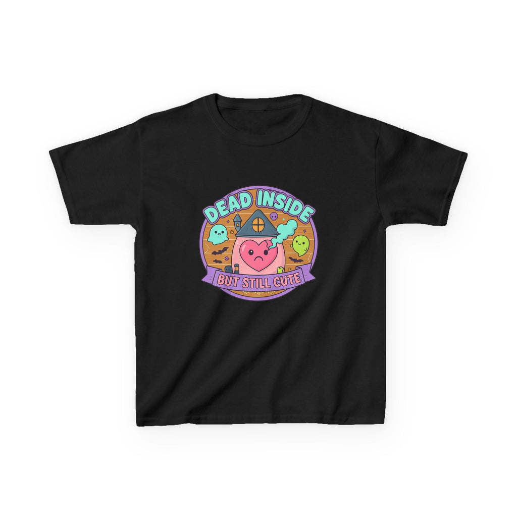 Dead Inside But Still Cute - Cute Kids Heavy Cotton Tee ,  Fun Graphic Tee for Kids