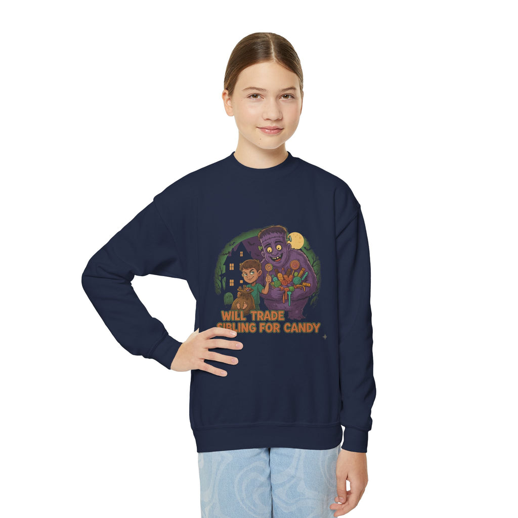 Will Trade Sibling for Candy 1 , Funny Teen Apparel, Cute Sweatshirt, Unique Gift for Kids,