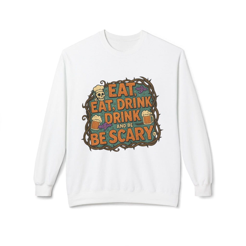 Eat, Drink, and Be Scary 2 - Crewneck Unisex Sweatshirt - Cozy Halloween Apparel