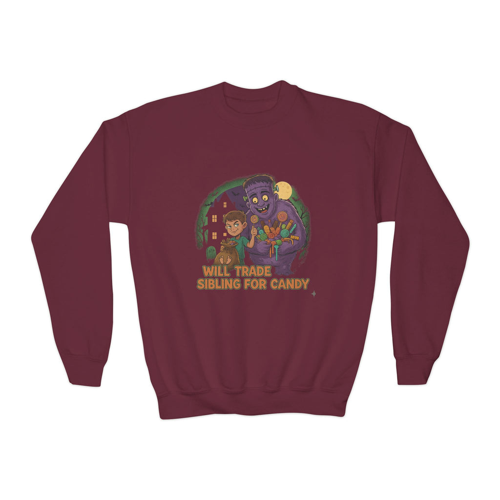 Will Trade Sibling for Candy 1 , Funny Teen Apparel, Cute Sweatshirt, Unique Gift for Kids,
