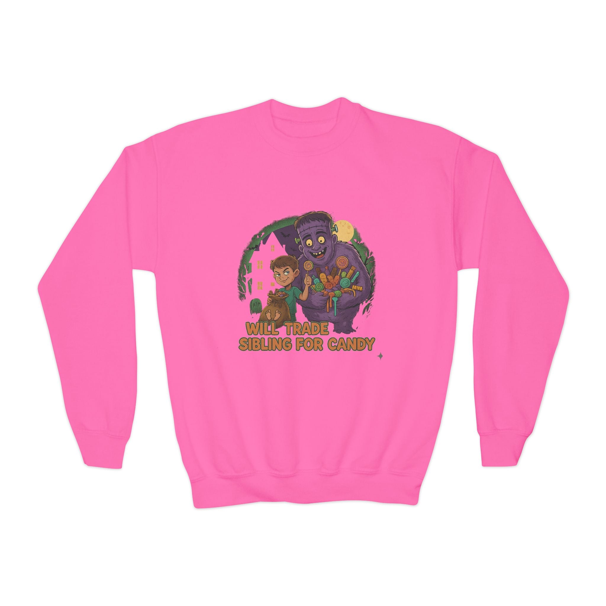 Will Trade Sibling for Candy 1 , Funny Teen Apparel, Cute Sweatshirt, Unique Gift for Kids,