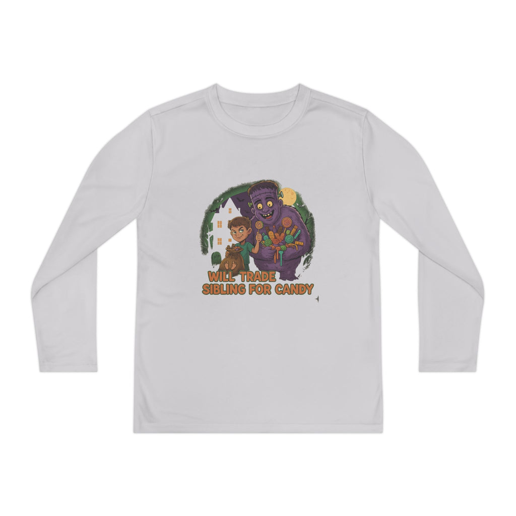 Will Trade Sibling for Candy 1 - Youth Long Sleeve Competitor Tee
